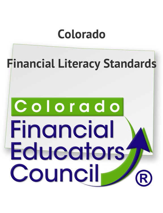 Colorado Financial Literacy Standards by the Colorado Financial Educators Council