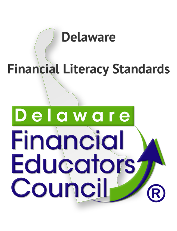 Delaware Financial Literacy Standards by the Delaware Financial Educators Council