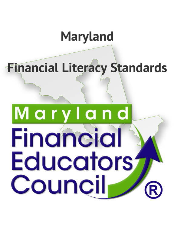 Maryland Financial Literacy Standards by the Maryland Financial Educators Council