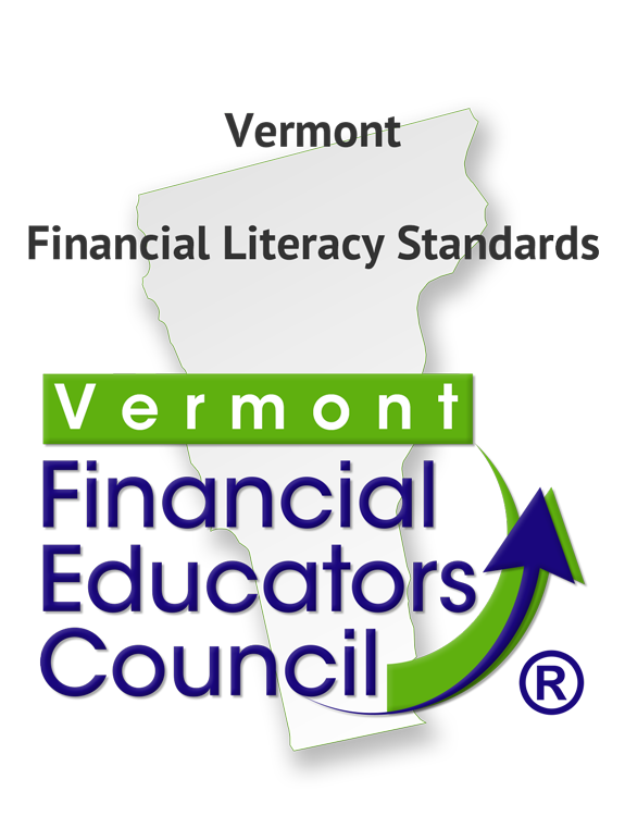 Vermont Financial Literacy Standards by the Vermont Financial Educators Council